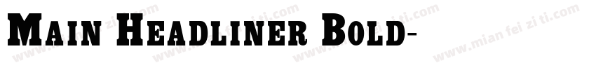 Main Headliner Bold字体转换